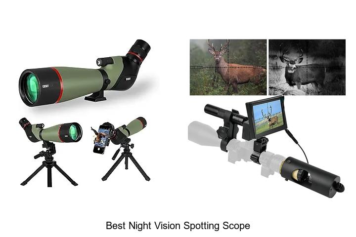 Top 12 Best Night Vision Spotting Scope You Can’t Miss