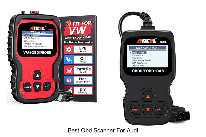 Top 13 Best OBD Scanner For Audi | Uncover Secrets Now