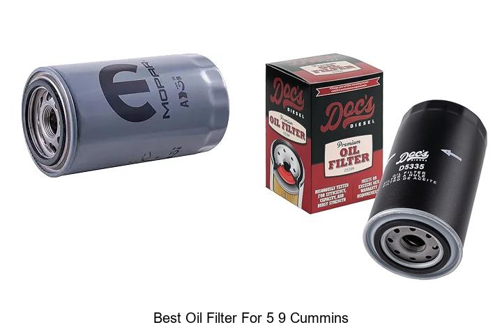 Top 13 Best Oil Filter For 5 9 Cummins You Must See