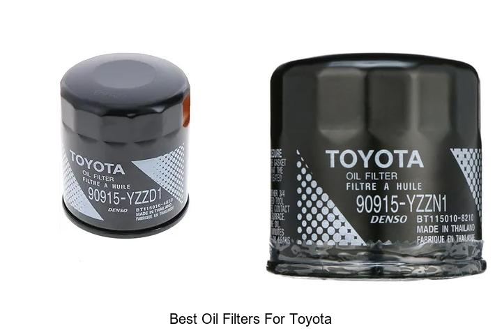 Top 13 Best Oil Filters for Toyota You Must See!