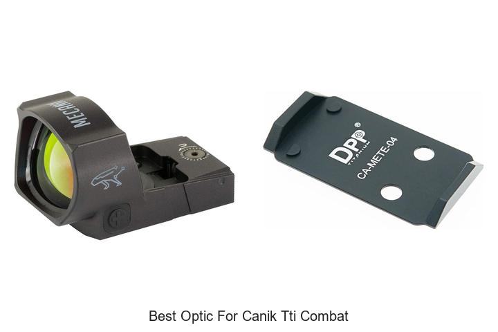 Best Optic For Canik Tti Combat – Top Picks Revealed!