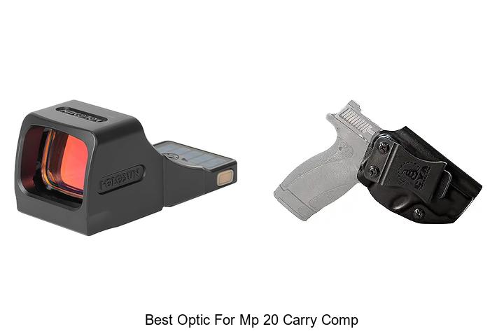 Best Optic For MP 20 Carry Comp: Unlock True Precision!