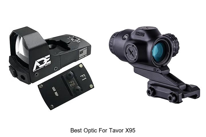 Best Optic For Tavor X95 That Will Blow Your Mind