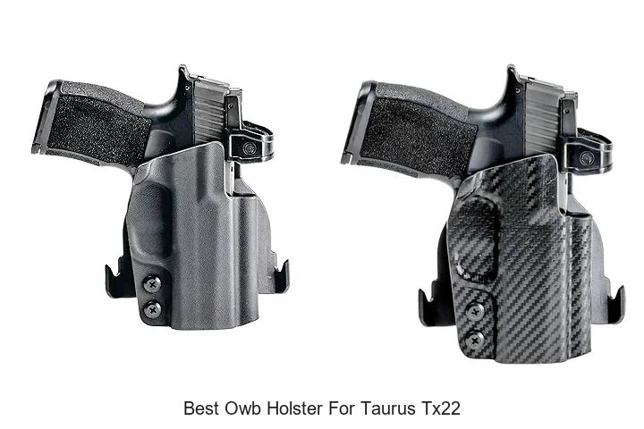 Top 12 Best OWB Holster for Taurus TX22 You Can’t Miss!