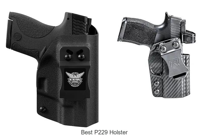 Top 12 Best P229 Holster Deals You Can’t Miss Today