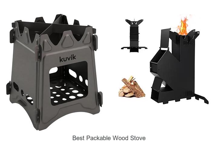 Top 13 Best Packable Wood Stove for Ultimate Portability