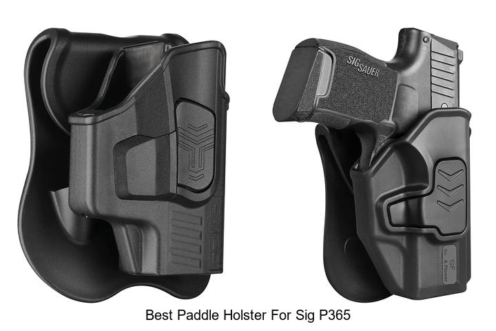 Best Paddle Holster For Sig P365 That Blows Minds!