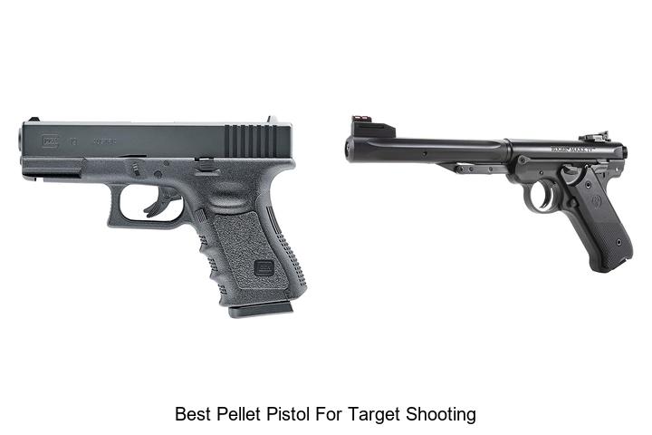 Top 12 Best Pellet Pistol for Target Shooting Revealed!