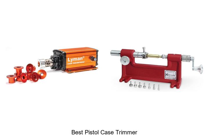 Best Pistol Case Trimmer That Will Change Your Reloading Game!