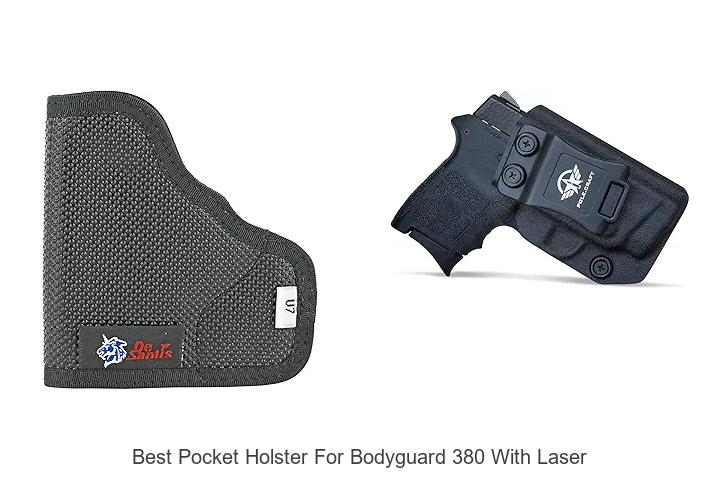 Top 12 Best Pocket Holster for Bodyguard 380 with Laser Unveiled!