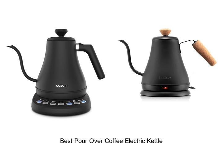 Top 13 Best Pour Over Coffee Electric Kettle For Perfect Brew