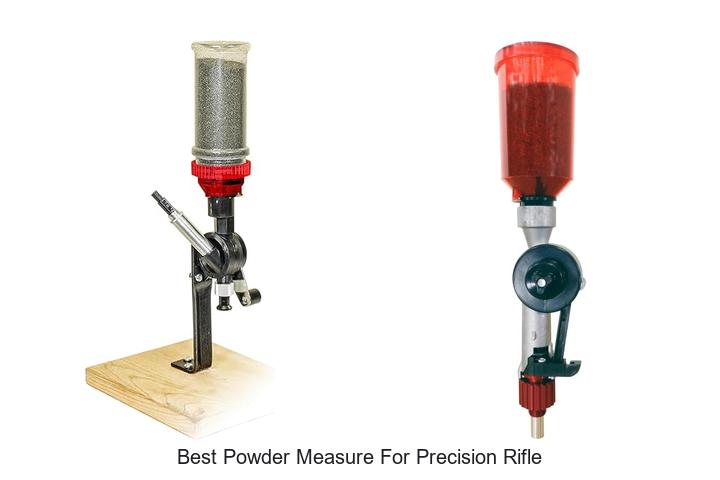 Best Powder Measure For Precision Rifle: Top Picks Revealed!