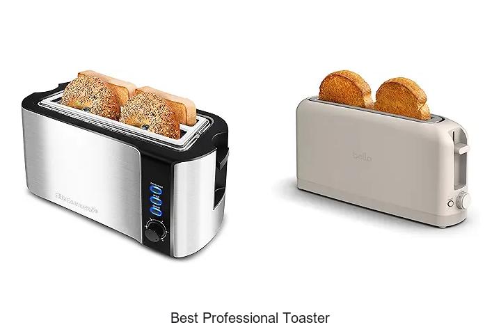 Top 12 Best Professional Toaster You Must Own Today