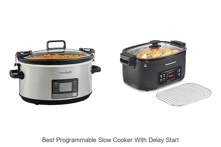 Top 15 Best Programmable Slow Cooker With Delay Start!