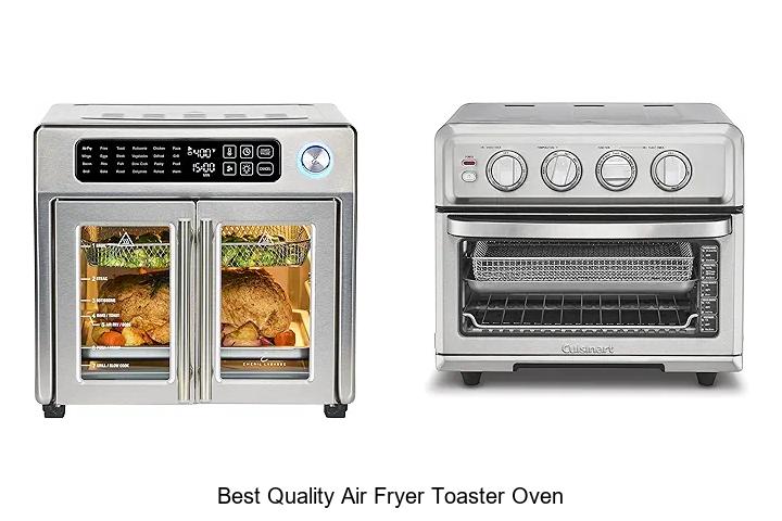 Top 13 Best Quality Air Fryer Toaster Oven You Must See