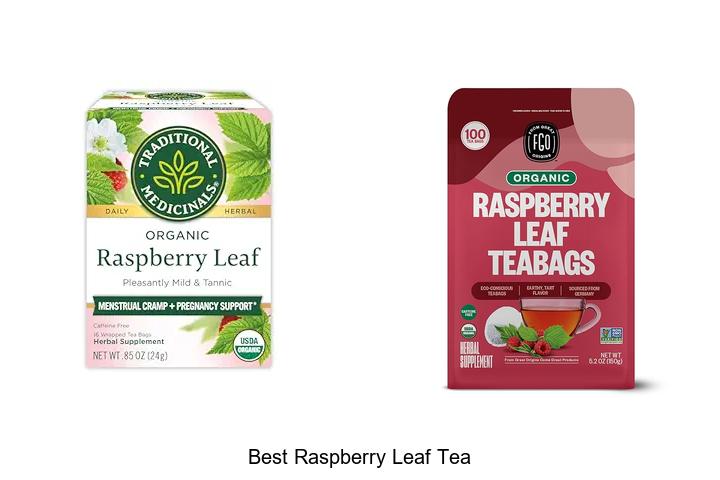 Top 12 Best Raspberry Leaf Tea For Natural Health