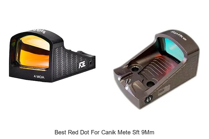 Top 12 Best Red Dot For Canik Mete SFT 9mm Revealed!