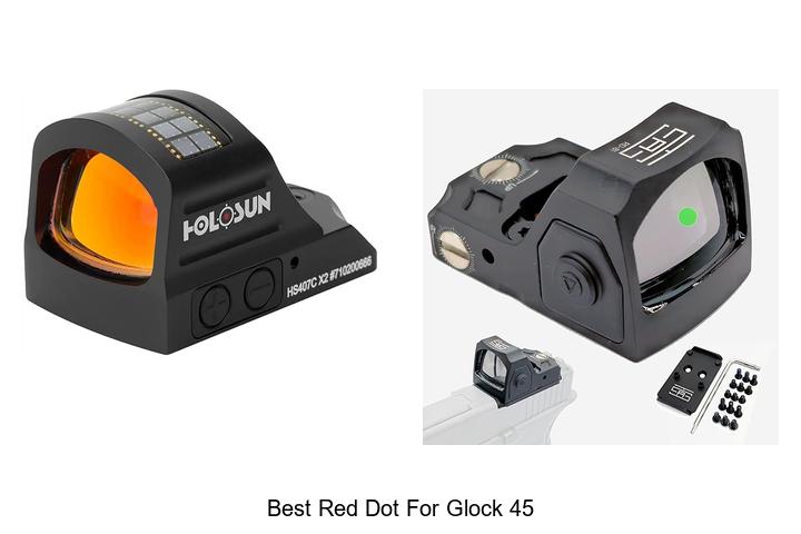 Best Red Dot for Glock 45 That Will Blow You Away