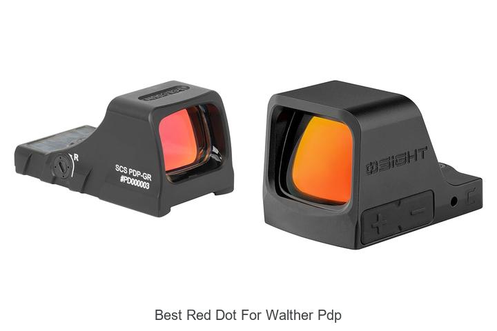 Best Red Dot For Walther PDP You Can’t Miss Today