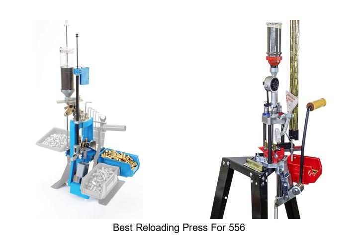 Best Reloading Press For 556 That Will Blow Your Mind