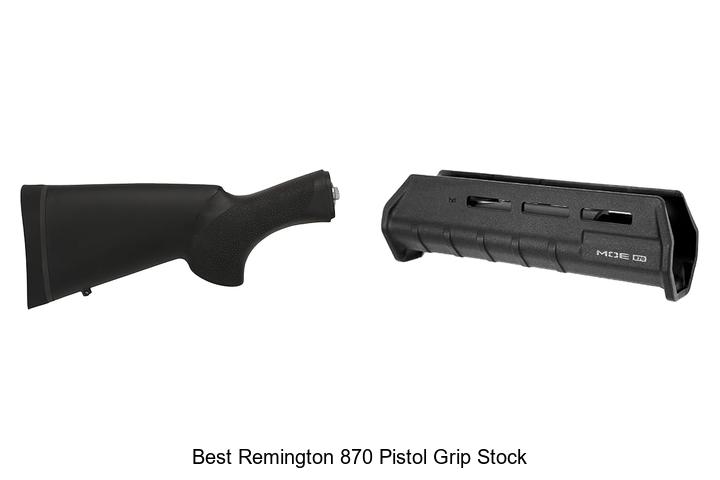 Best Remington 870 Pistol Grip Stock: Ultimate Upgrade Guide