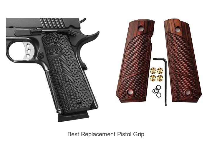 Top 12 Best Replacement Pistol Grip You Can’t Miss!