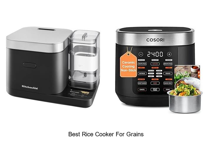 Top 12 Best Rice Cooker For Grains You Must See!