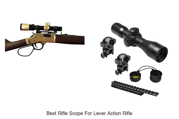 Best Rifle Scope For Lever Action Rifle – Unbelievable Picks!