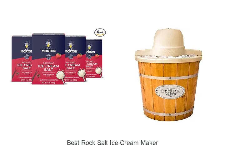 Top 12 Best Rock Salt Ice Cream Maker Finds You Can’t Miss