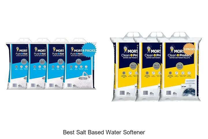 Top 15 Best Salt Based Water Softener To Save Your Plumbing