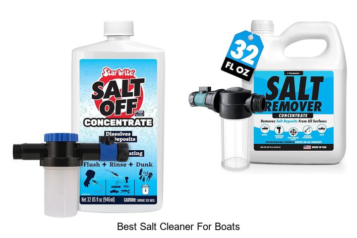 Top 12 Best Salt Cleaner For Boats You Must See