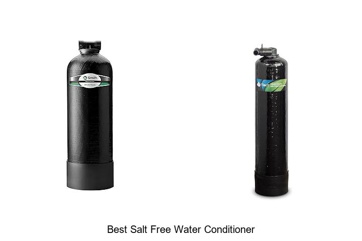 Top 13 Best Salt Free Water Conditioner For Pure Water