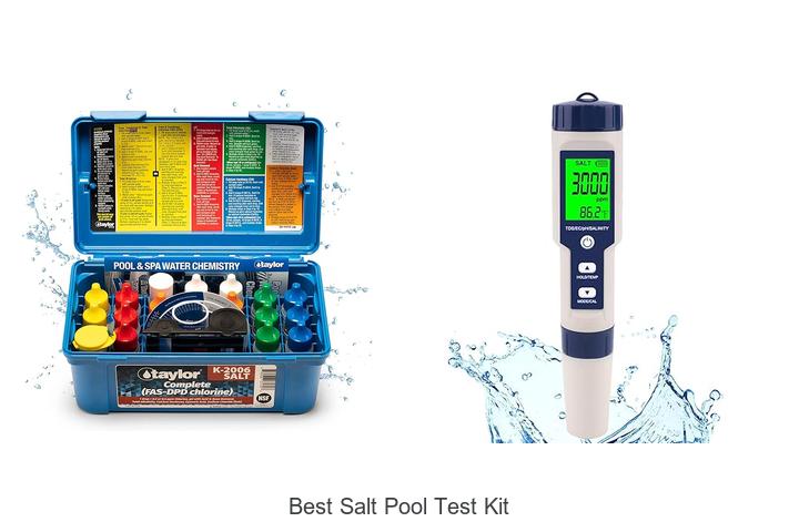 Top 13 Best Salt Pool Test Kit Secrets Revealed