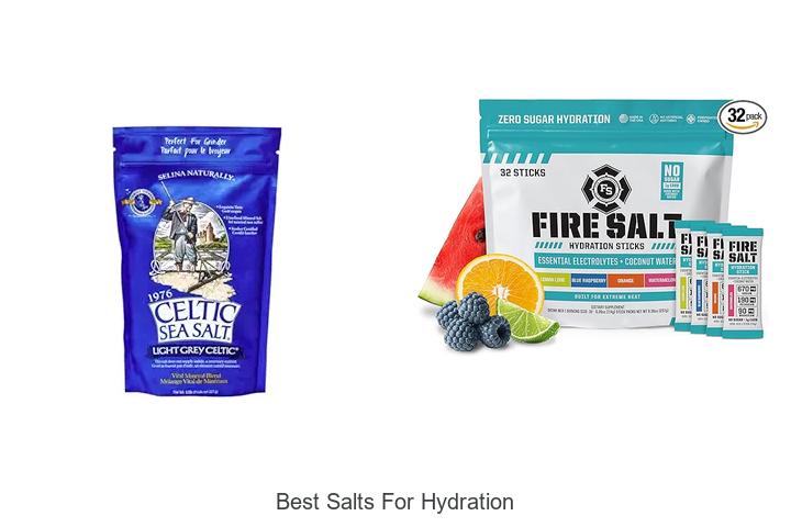 Top 15 Best Salts For Hydration You Must Try Now