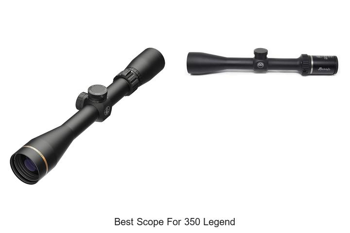 Best Scope For 350 Legend That Shooters Swear By!