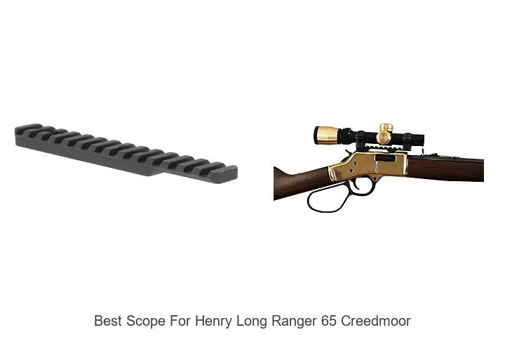 Best Scope for Henry Long Ranger 65 Creedmoor Revealed!