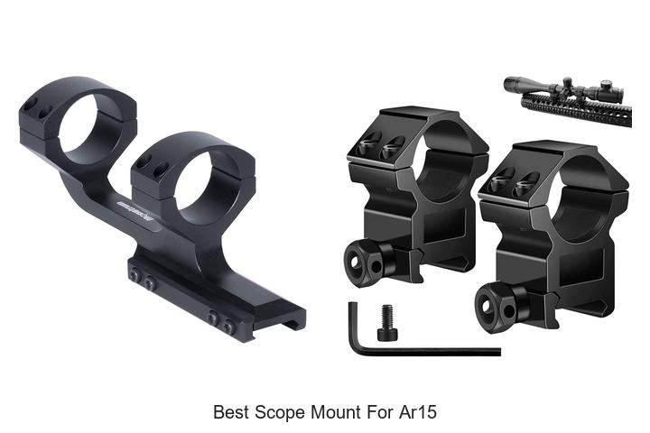 Best Scope Mount For AR15 That Will Boost Your Accuracy!