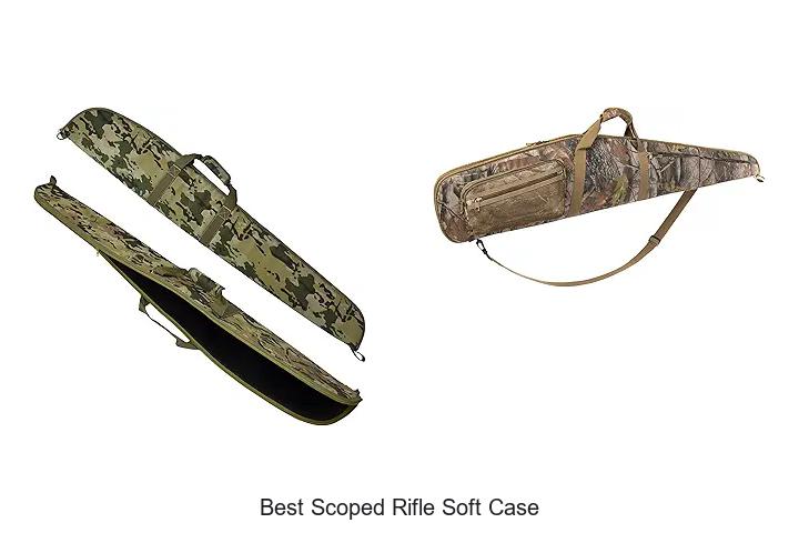 Top 12 Best Scoped Rifle Soft Case You Need Right Now