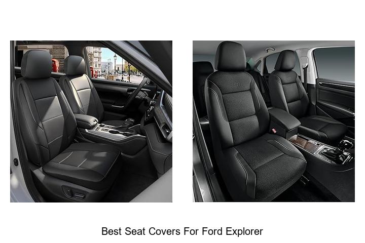 Top 13 Best Seat Covers For Ford Explorer You Need Now