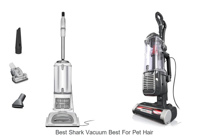 Top 15 Best Shark Vacuum Best for Pet Hair You Must See