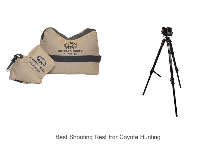 Top 12 Best Shooting Rest for Coyote Hunting You Need Now
