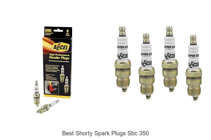 Top 12 Best Shorty Spark Plugs SBC 350 For Power