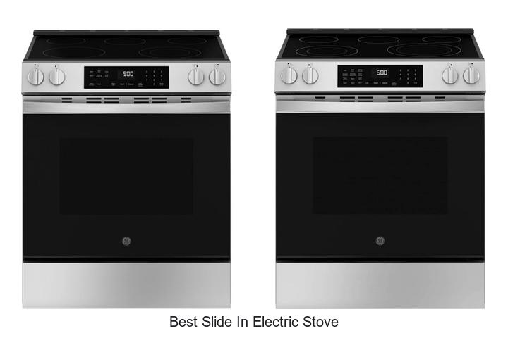 Top 13 Best Slide In Electric Stove That Will Amaze You