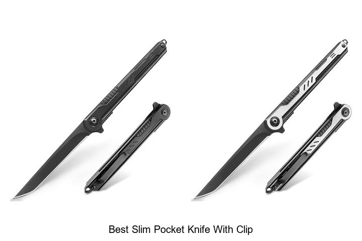 Top 12 Best Slim Pocket Knife With Clip You’ll Crave Now
