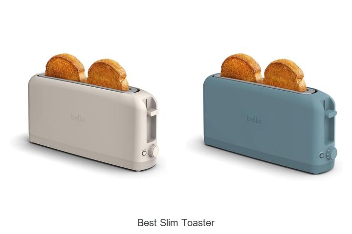 Top 15 Best Slim Toaster: Must-See Picks
