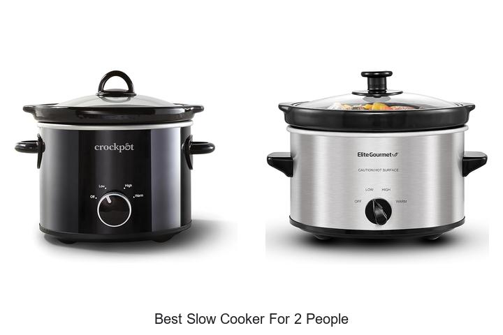 Top 15 Best Slow Cooker For 2 People To Save Time And Money