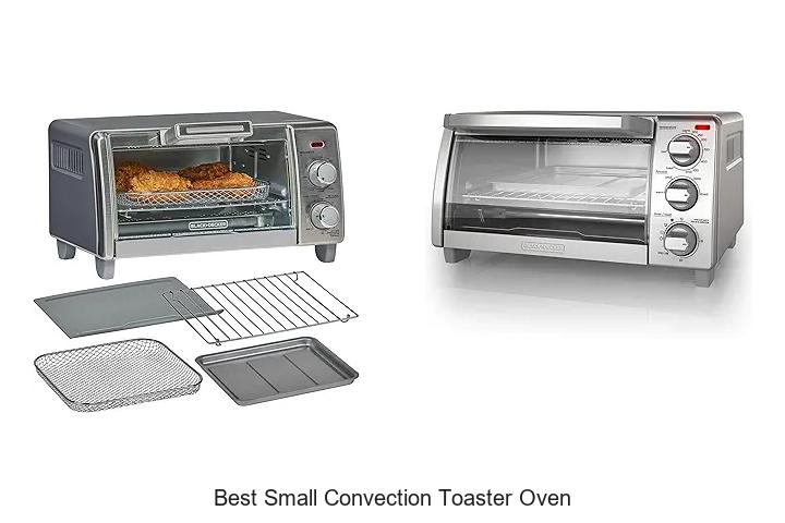 Top 13 Best Small Convection Toaster Oven for Faster Cooking