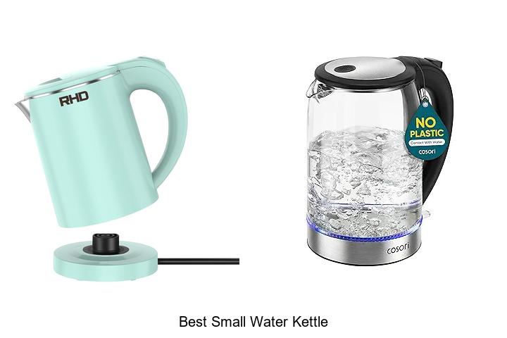Top 13 Best Small Water Kettle for Quick Boiling