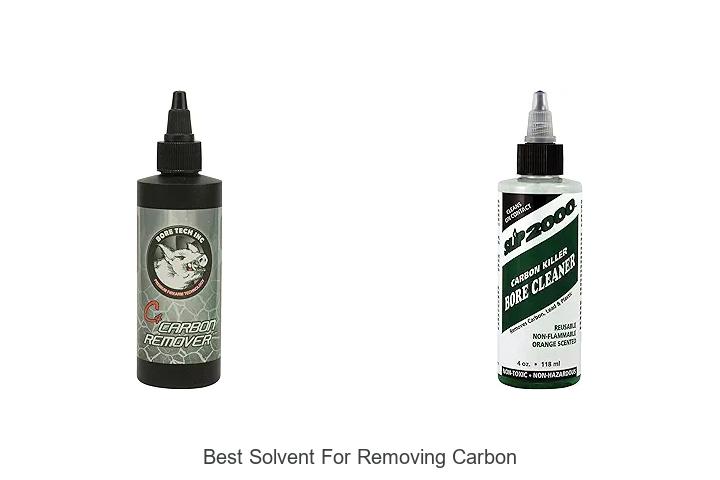 Top 12 Best Solvent For Removing Carbon You Need Now