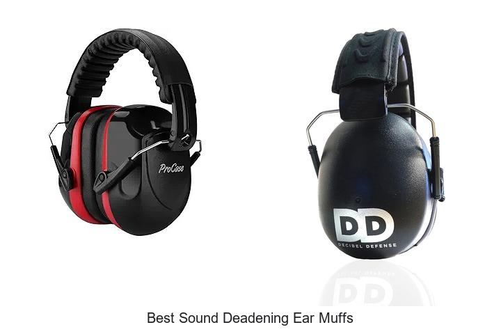 Top 12 Best Sound Deadening Ear Muffs You Can’t Miss!